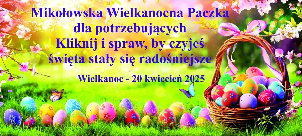 Mikołowska Wielkanocna Paczka – pomóż potrzebującym w świątecznym czasie