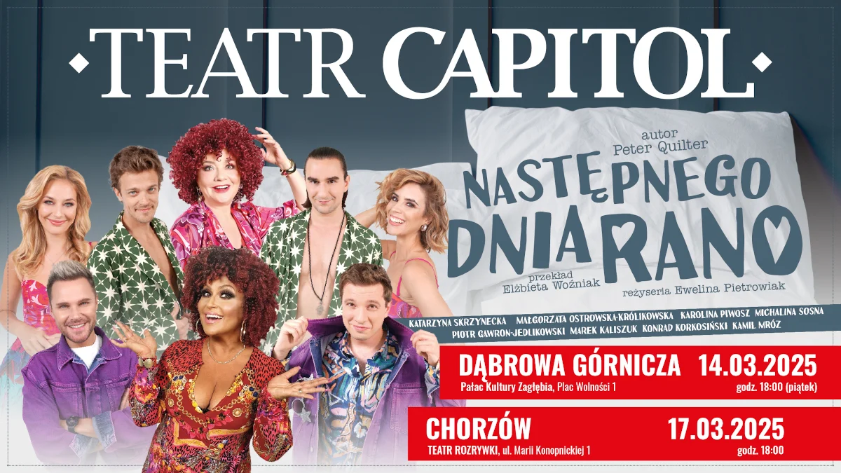 "Następnego dnia rano" - znakomity spektakl komediowy Teatru Capitol!