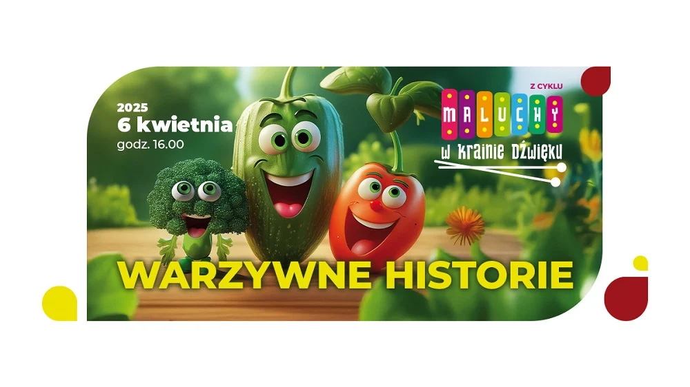 Warzywne historie już 6 kwietnia! Koncert dla najmłodszych w ŚTI