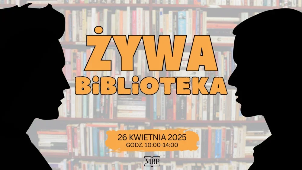 Biblioteka zaprasza na spotkanie w ramach Żywej Biblioteki: wypożyczycie "Żywą Książkę"