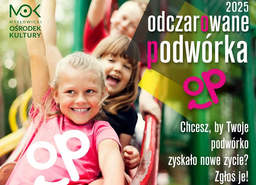 Odczarowane Podwórka wracają! Zgłoś swoje miejsce do 23 kwietnia