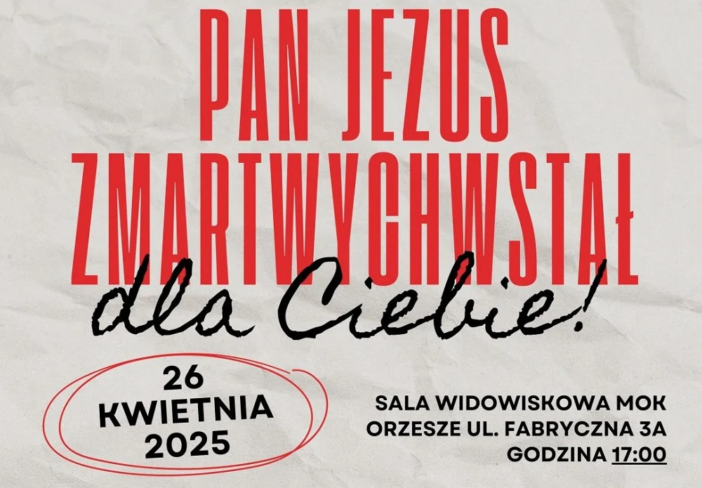Spotkanie pełne nadziei – „Pan Jezus zmartwychwstał dla Ciebie” w MOK Orzesze