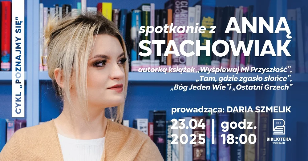„Poznajmy się” – spotkanie z Anną Stachowiak w Miejskiej Bibliotece Publicznej w Żorach