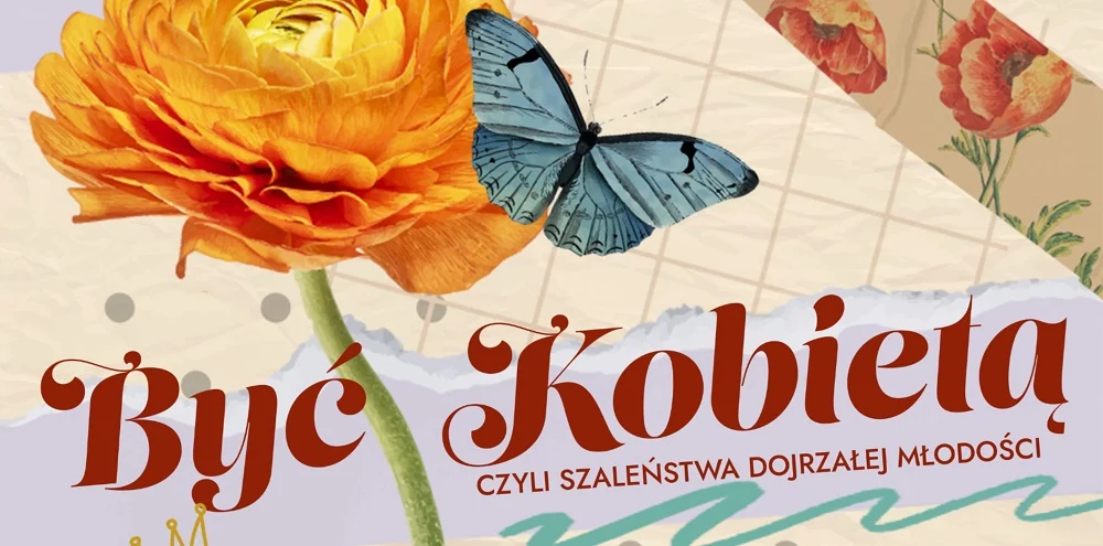 „Być kobietą” – spektakl pełen humoru i muzyki lat 70. w Zabrzu