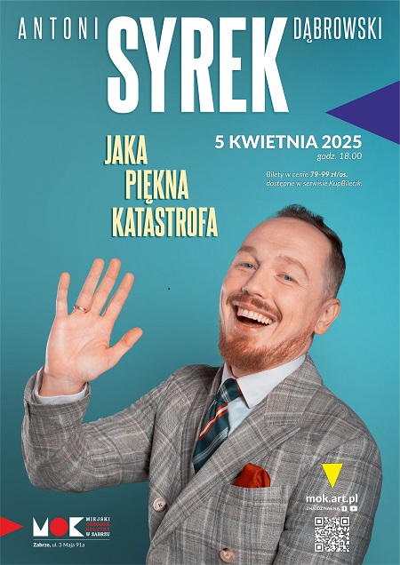 Antoni Syrek-Dąbrowski: Jaka piękna katastrofa – stand-up w Zabrzu!