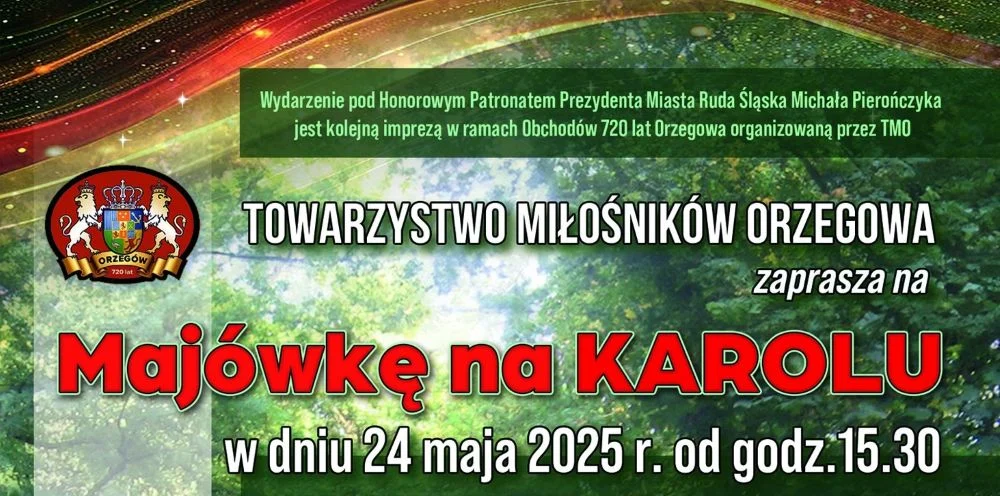 Towarzystwo Miłośników Orzegowa zaprasza na Majówkę na Karolu!