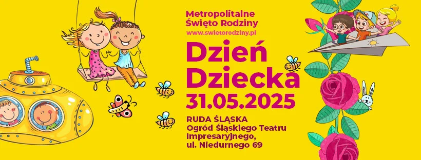 Przed nami Metropolitalny Dzień Dziecka w Rudzie Śląskiej!