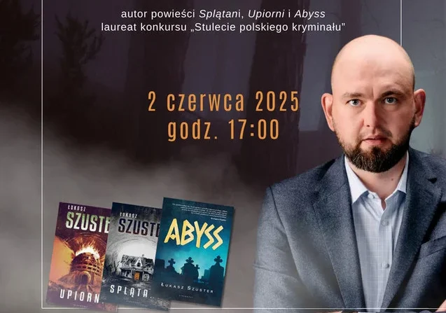 Przed nami spotkanie autorskie z Łukaszem Szusterem. Sprawdźcie szczegóły