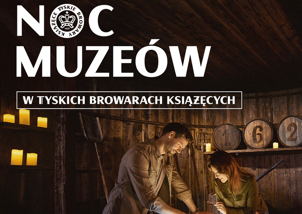 Noc Muzeów w Tyskich Browarach Książęcych