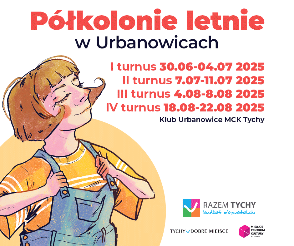 Półkolonie letnie w Tychach 2025 – kreatywne zajęcia i wycieczki dla dzieci 7–13 lat