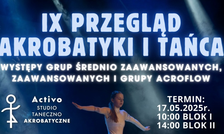 W Sosnowcu odbędzie się IX Przegląd Akrobatyki i Tańca