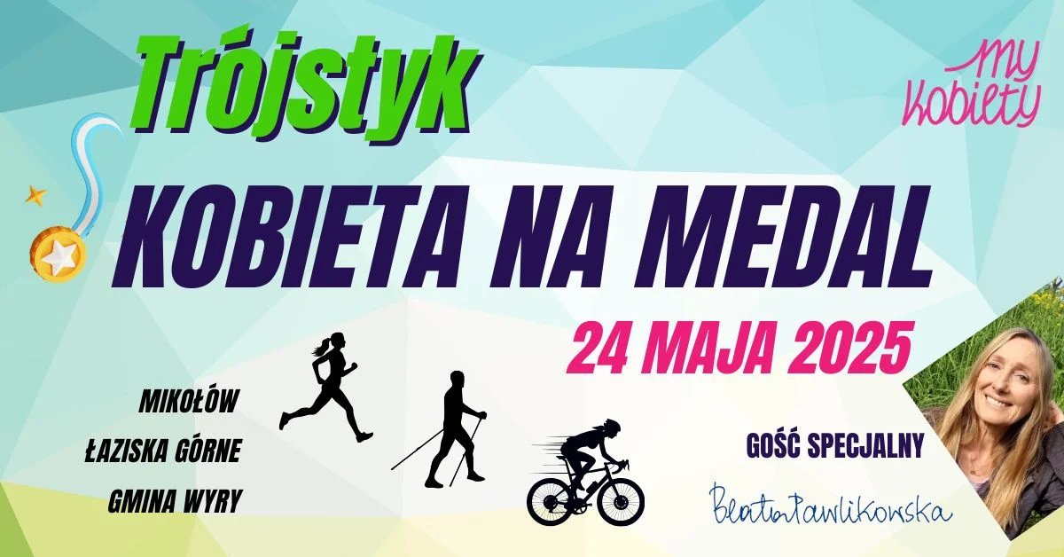 Kobieta na Medal 2025. Trójstyk z sercem i pasją już w sobotę