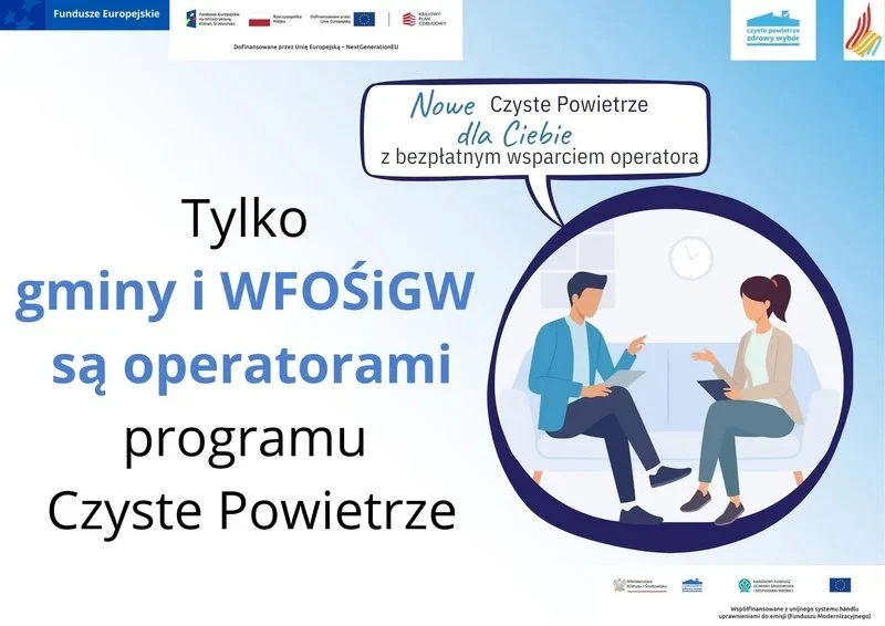 Tylko gminy i WFOŚiGW są operatorami programu Czyste Powietrze – apel do mieszkańców