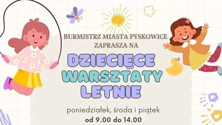 Wakacje w mieście 2025 - MOKiS Pyskowice zaprasza na Dziecięce warsztaty letnie!