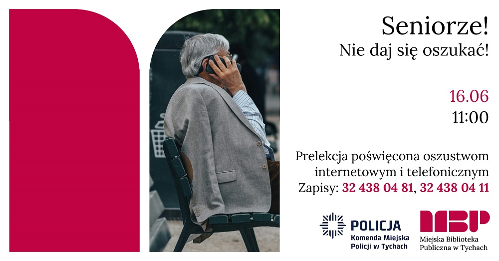 Oszustwa internetowe i telefoniczne – prelekcja dla seniorów w Tychach