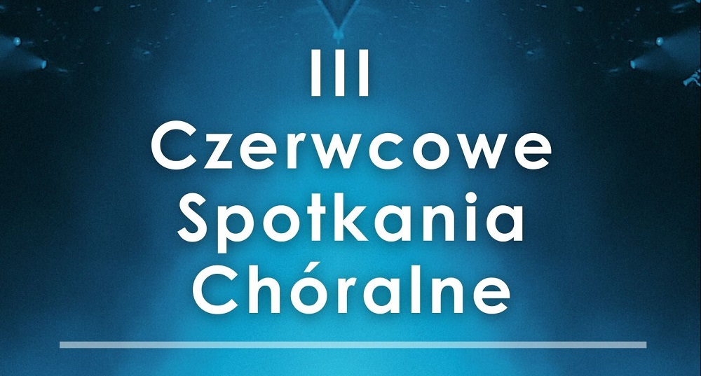 Czerwcowe Spotkania Chóralne w Tychach – święto chóralnej muzyki w sercu miasta