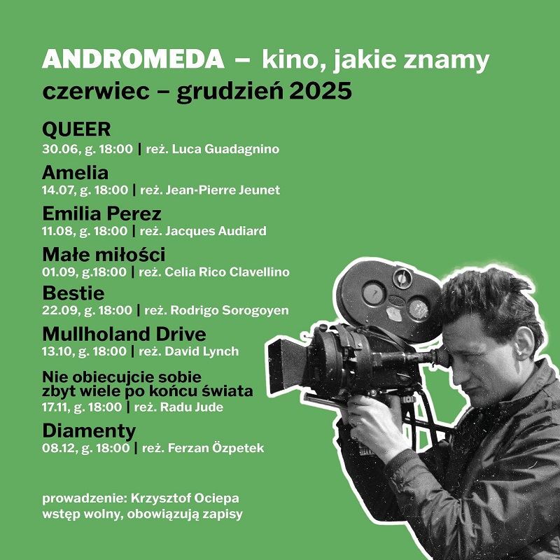 Andromeda – kino, jakie znamy: comiesięczne spotkania z filmem i dyskusją