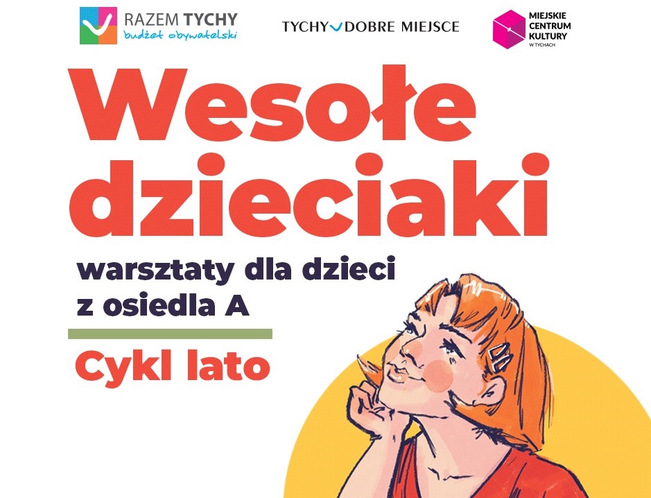„Wesołe Dzieciaki” – bezpłatne warsztaty letnie dla dzieci na osiedlu A