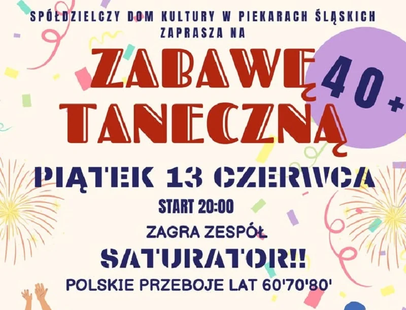 Taneczny piątek 40+ w Piekarach Śląskich – zagra zespół Saturator