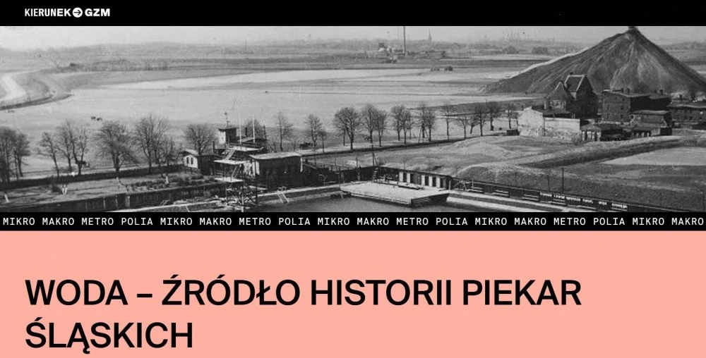 Odkryj historię Piekar Śląskich na wycieczce „Woda – źródło historii”