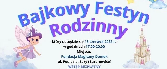 Rodziny zastępcze świętują! Bajkowy Festyn już 13 czerwca w Żorach