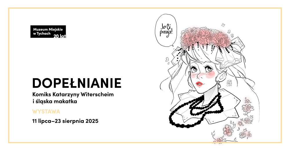 Katarzyna Witerscheim w Tychach – wystawa „DOPEŁNIANIE” od 11 lipca