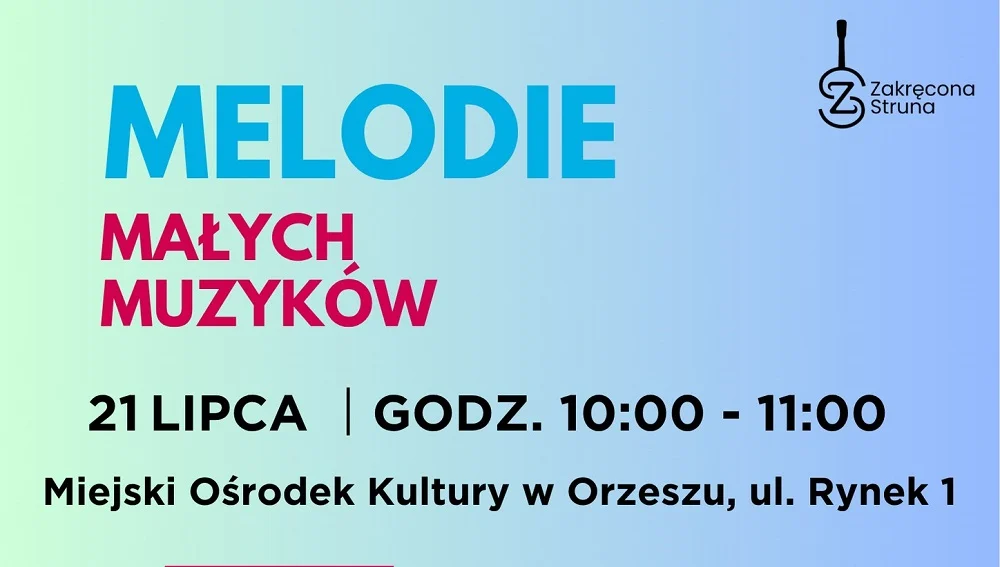 Melodie Małych Muzyków – zabawy muzyczne dla dzieci w Orzeszu