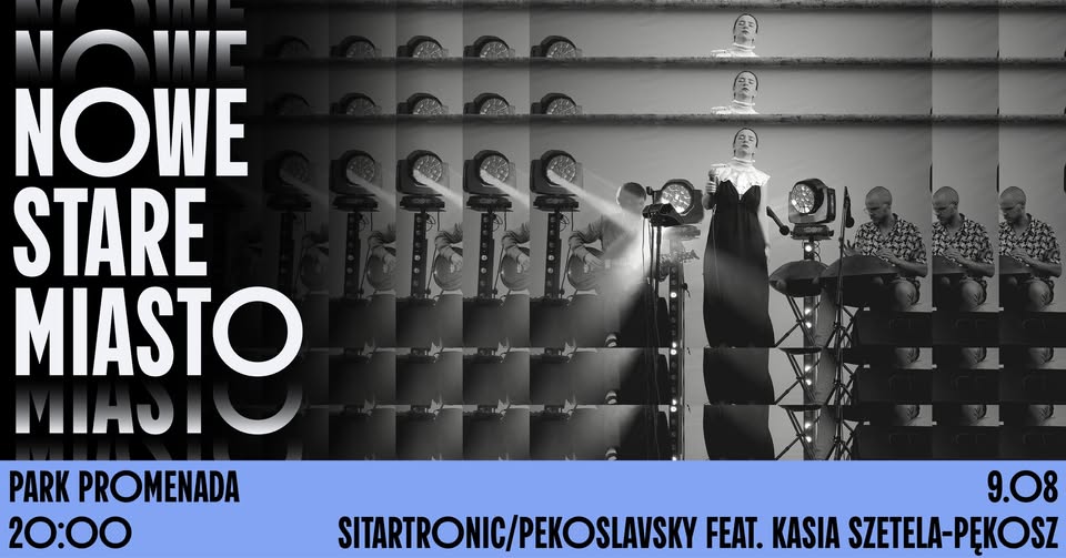 Plenerowy koncert Sitartronic/Pekoslavsky feat. Kasia Szetela-Pękosz w Mysłowicach