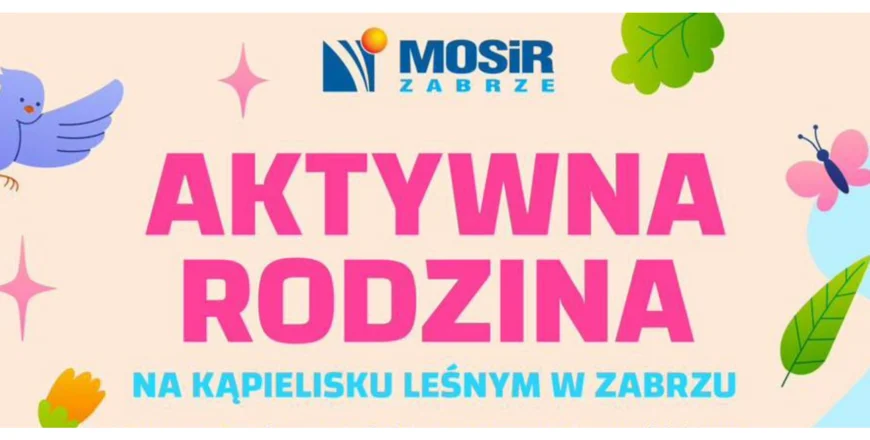 Wielki festyn „Aktywna Rodzina” na Kąpielisku Leśnym już 2 sierpnia!