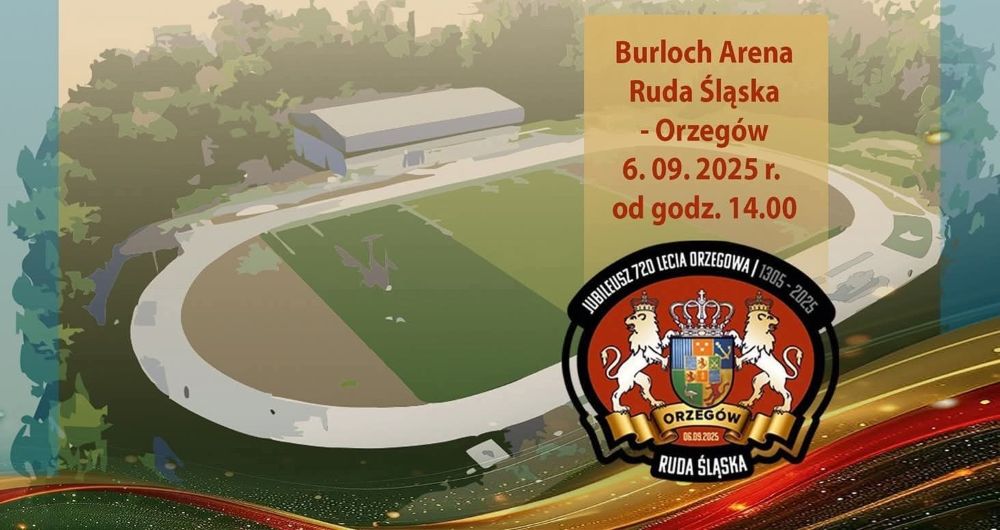 Towarzystwo Miłośników Orzegowa zaprasza na urodzinowy festyn!