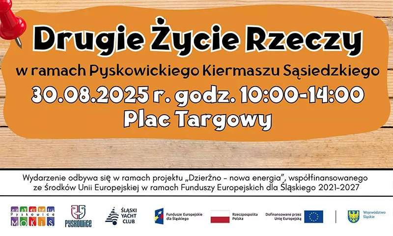 „Drugie życie rzeczy” w Pyskowicach – ekokiermasz z atrakcjami i prezentami 30 sierpnia