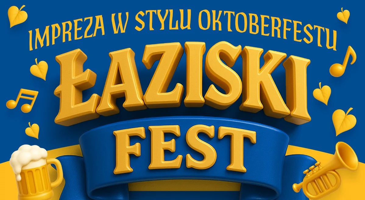 Łaziski Fest 2025 w Łaziskach Górnych: Oktoberfestowa zabawa i muzyka na żywo!