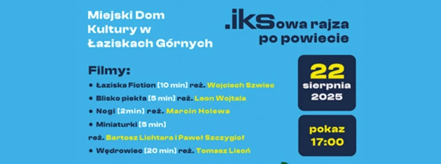 Przed nami .IKSowa rajza po powiecie. Sprawdźcie szczegóły!