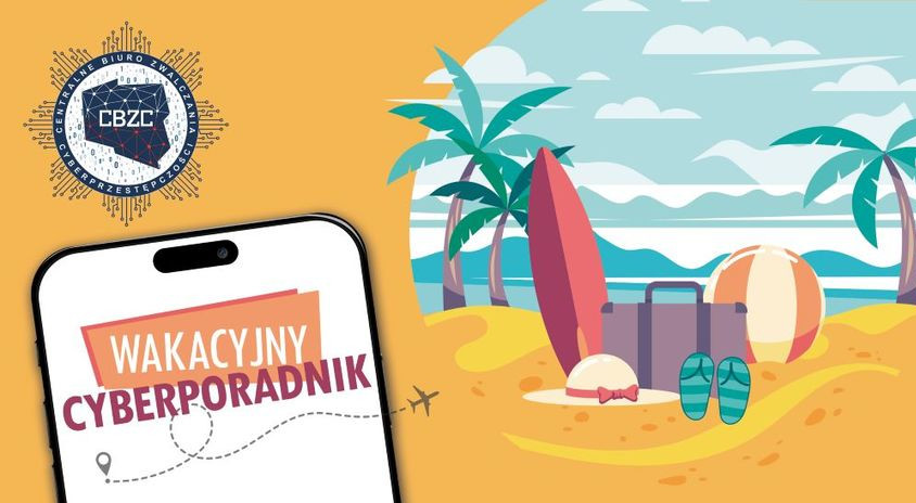 Wakacje bez cyberzagrożeń – poradnik, jak unikać oszustów w sieci