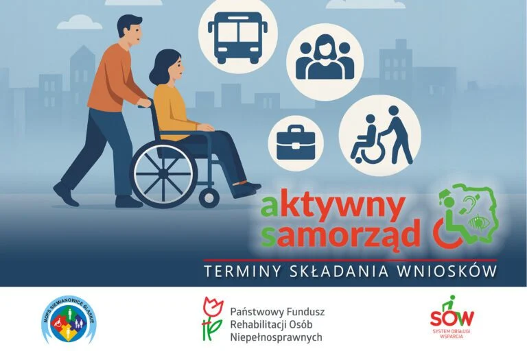 Wsparcie dla osób niepełnosprawnych – "Aktywny Samorząd" w Siemianowicach Śląskich