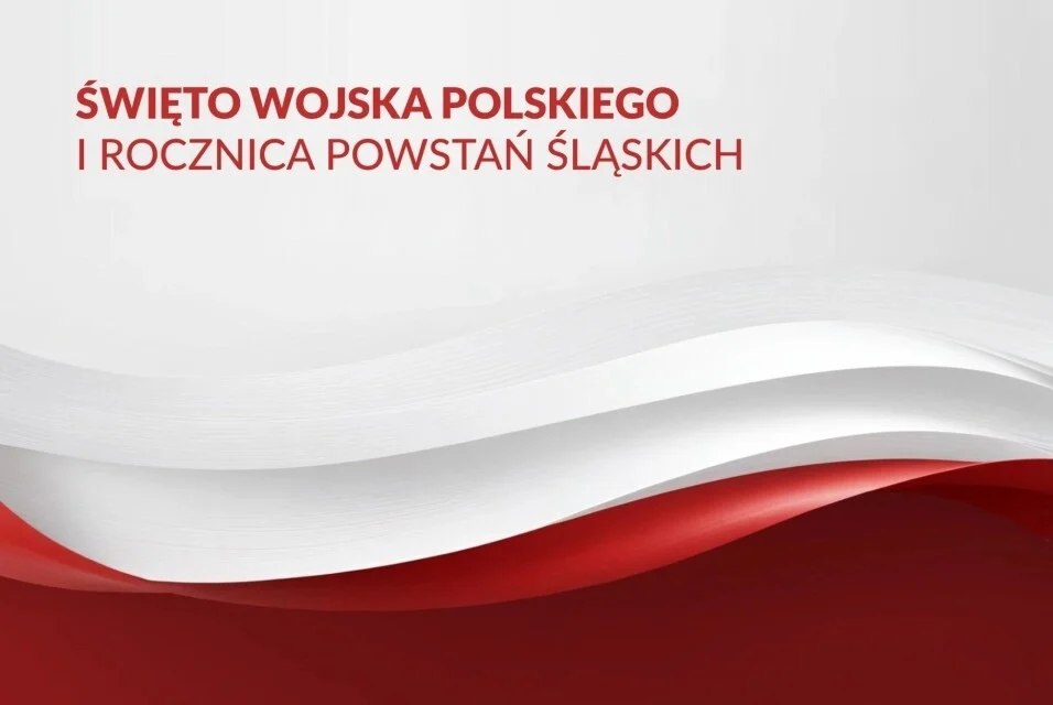Święto Wojska Polskiego i Rocznica Powstań Śląskich