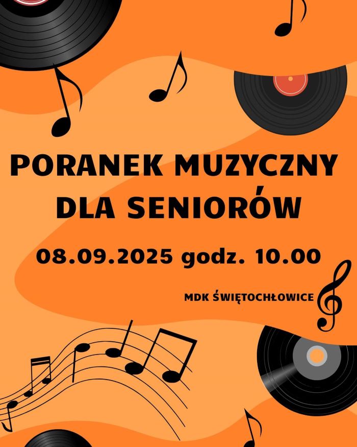 Muzyczny poranek dla seniorów w Świętochłowicach. Spotkajmy się przy dźwiękach!