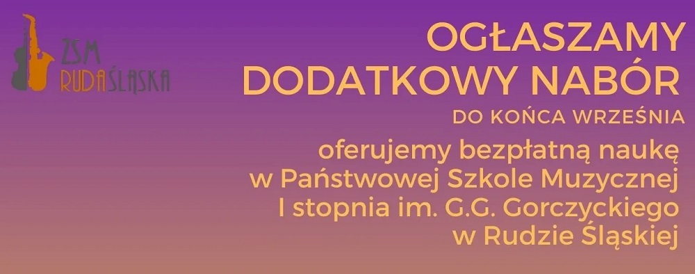 Dodatkowy nabór do Państwowej Szkoły Muzycznej I stopnia w Rudzie Śląskiej