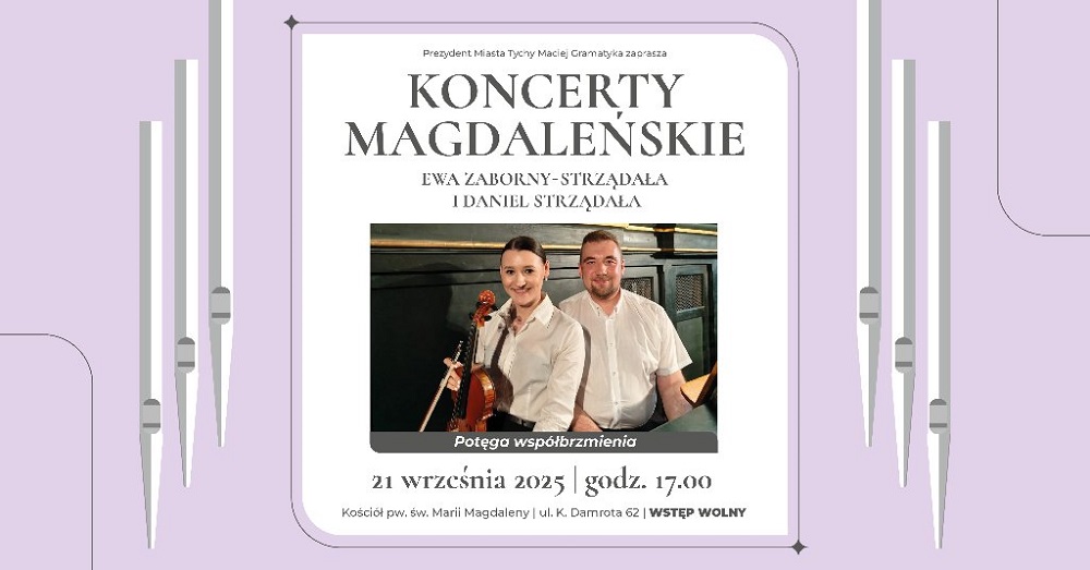 Koncerty Magdaleńskie w Tychach – wyjątkowy koncert w kościele św. Marii Magdaleny