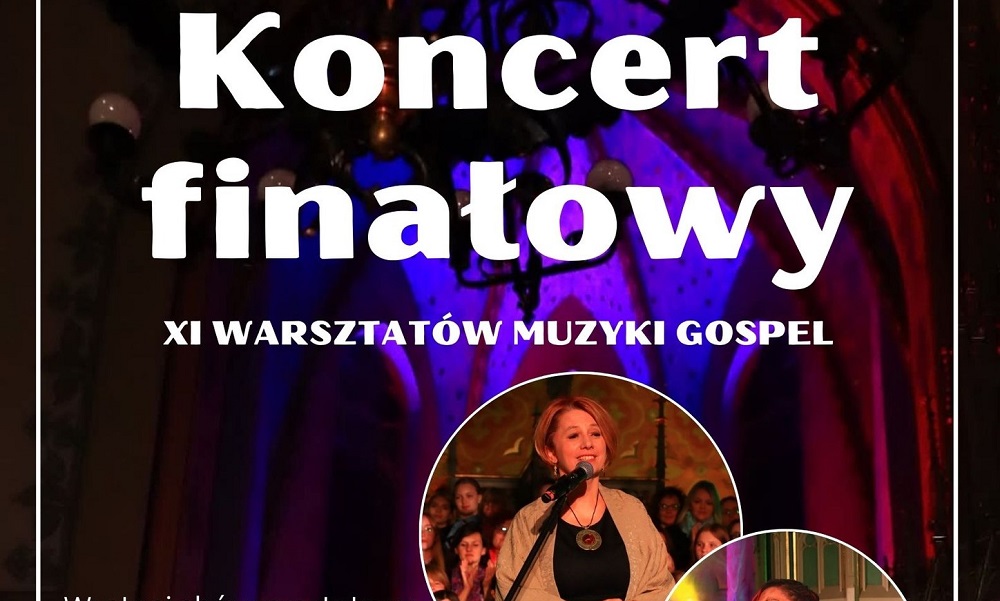 Koncert Finałowy Warsztatów Muzyki Gospel w Mysłowicach