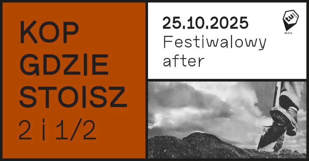 Kop Gdzie Stoisz 2 i 1/2 – przed nami festiwalowy after!