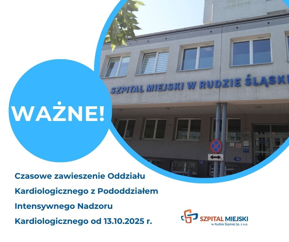 Czasowe zawieszenie Oddziału Kardiologicznego w Rudzie Śląskiej