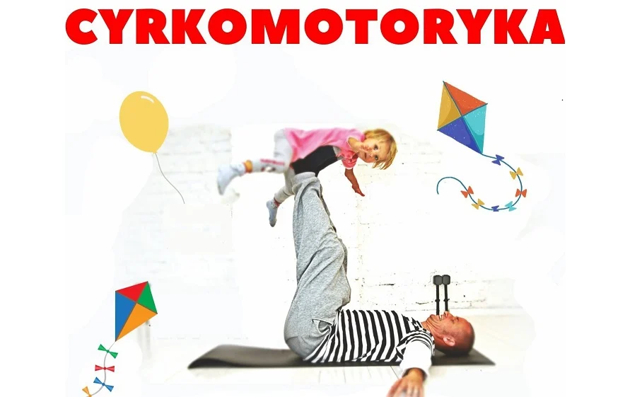 Ruch, zabawa i bliskość - warsztaty cyrkowe dla maluchów w In-nYm Domu Kultury