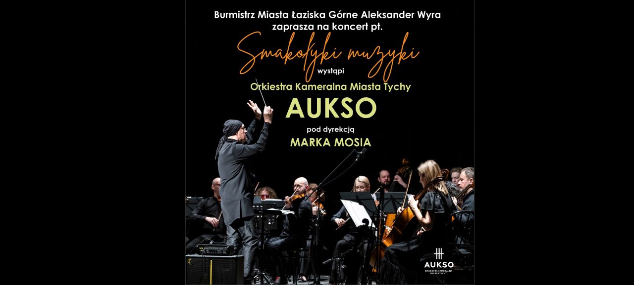 AUKSO Orkiestra Kameralna zagra w Łaziskach Górnych – bezpłatny koncert już 10 listopada