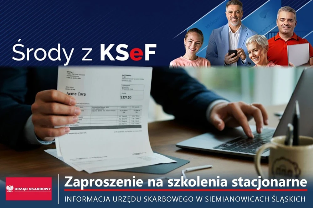 Środy z KSeF – szkolenia w Urzędzie Skarbowym w Siemianowicach Śląskich