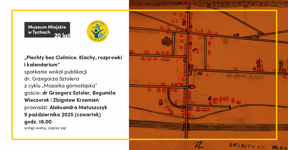 „Piechty bez Cielmice” – spotkanie z dr. Grzegorzem Sztolerem w Muzeum Miejskim