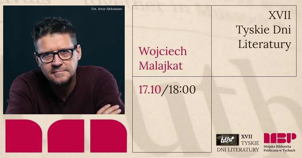 Marek Sierocki, Max Czornyj i Wojciech Malajkat w Tychach - Tyskie Dni Literatury 2025