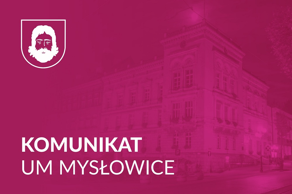 Urząd Miasta Mysłowice i Powiatowy Urząd Pracy nieczynne 10 listopada