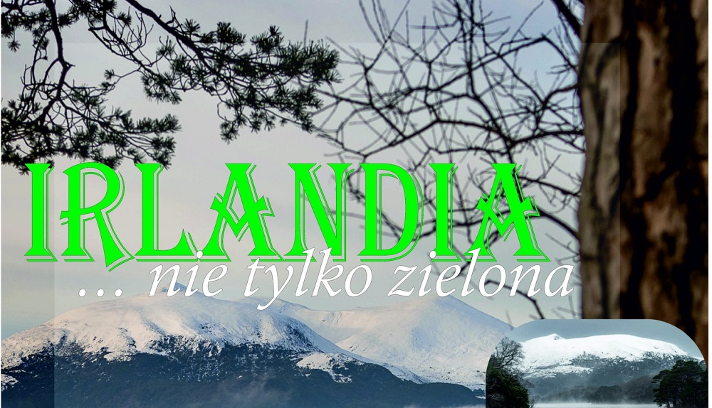 „Irlandia nie tylko zielona” – wystawa Agnieszki Majnusz w Piekarach Śląskich