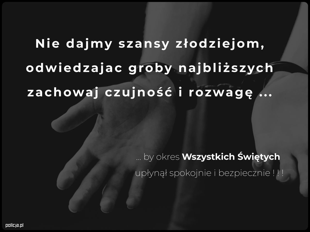 Policja apeluje o ostrożność na cmentarzach w okresie Wszystkich Świętych
